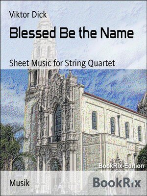 cover image of Blessed Be the Name